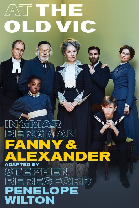Old Vic: In Camera - Fanny & Alexander